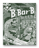 B-Bar-B Riders - 11" x 14" Mono Tone Print (Choose Your Color)