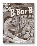 B-Bar-B Riders - 11" x 14" Mono Tone Print (Choose Your Color)