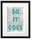 So It Goes 8.5"x11" Semi Translucent Dictionary Art Print