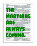The Martians Are Always Coming 8.5"x11" Semi Translucent Dictionary Art Print