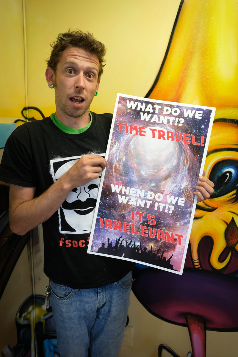 What Do We Want? Time Travel! When Do We Want It? Its Irrelevant