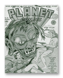 Planet Comics NO. 11 - 11" x 14" Mono Tone Print (Choose Your Color)