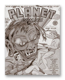 Planet Comics NO. 11 - 11" x 14" Mono Tone Print (Choose Your Color)
