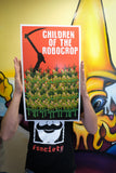 The Children Of Robo Crop 13"x22" Showprint Poster (Artmeat Artist Edition)