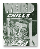 Weird Chills No1 11" x 14" Mono Tone Print (Choose Your Color)