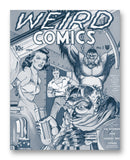 Weird Comics No1 11" x 14" Mono Tone Print (Choose Your Color)