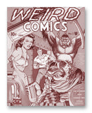 Weird Comics No1 11" x 14" Mono Tone Print (Choose Your Color)