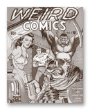 Weird Comics No1 11" x 14" Mono Tone Print (Choose Your Color)
