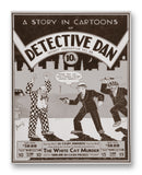 Detective Dan No48 11" x 14" Mono Tone Print (Choose Your Color)