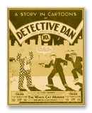 Detective Dan No48 11" x 14" Mono Tone Print (Choose Your Color)