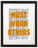 Must Warn Others 8.5"x11" Semi Translucent Dictionary Art Print