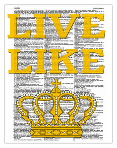 Live Like Queens 8.5"x11" Semi Translucent Dictionary Art Print