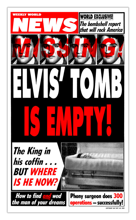 Weekly World News Elvis Tomb Empty 13