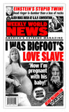 Weekly World News Bigfoot's Love Slave 13" x 22" Showprint Poster (Special Red Edition)
