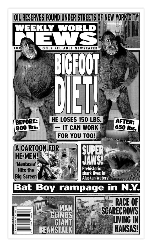 Weekly World News Bigfoot Diet! 13