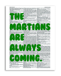 The Martians Are Always Coming 8.5"x11" Semi Translucent Dictionary Art Print