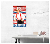Sheriff Bob Backlund For Mayor 13”x22” Vintage Style Showprint Poster - Home Nostalgia Decor – Wall Art Print - Neckahneck Artist Edition