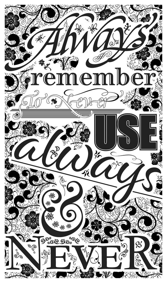 Always Remember To Never Use Always & Never - 13”x22” Vintage Style Word Art Poster - Home Nostalgia Decor – Motivational Wall Print - Lammy Artist Edition