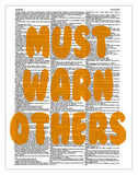 Must Warn Others 8.5"x11" Semi Translucent Dictionary Art Print