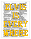 Elvis Is Everywhere 8.5"x11" Semi Translucent Dictionary Art Print