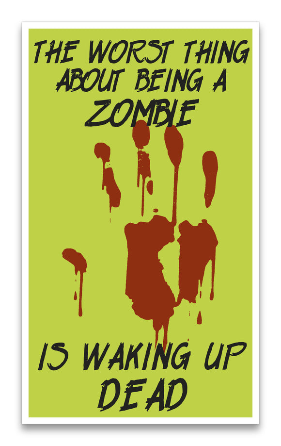 Waking Up Dead Zombie 13