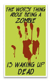 Waking Up Dead Zombie 13"x22" Vintage Style Showprint Poster - Lammy Artist Edition