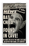 Weekly World News Bat Boy 13" x 22" Showprint Poster