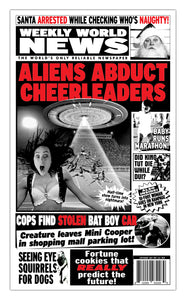 Weekly World News Aliens Abduct Cheerleaders 13" x 22" Showprint Poster  (Special Red Edition)